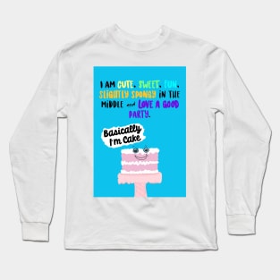 I’m cake Long Sleeve T-Shirt